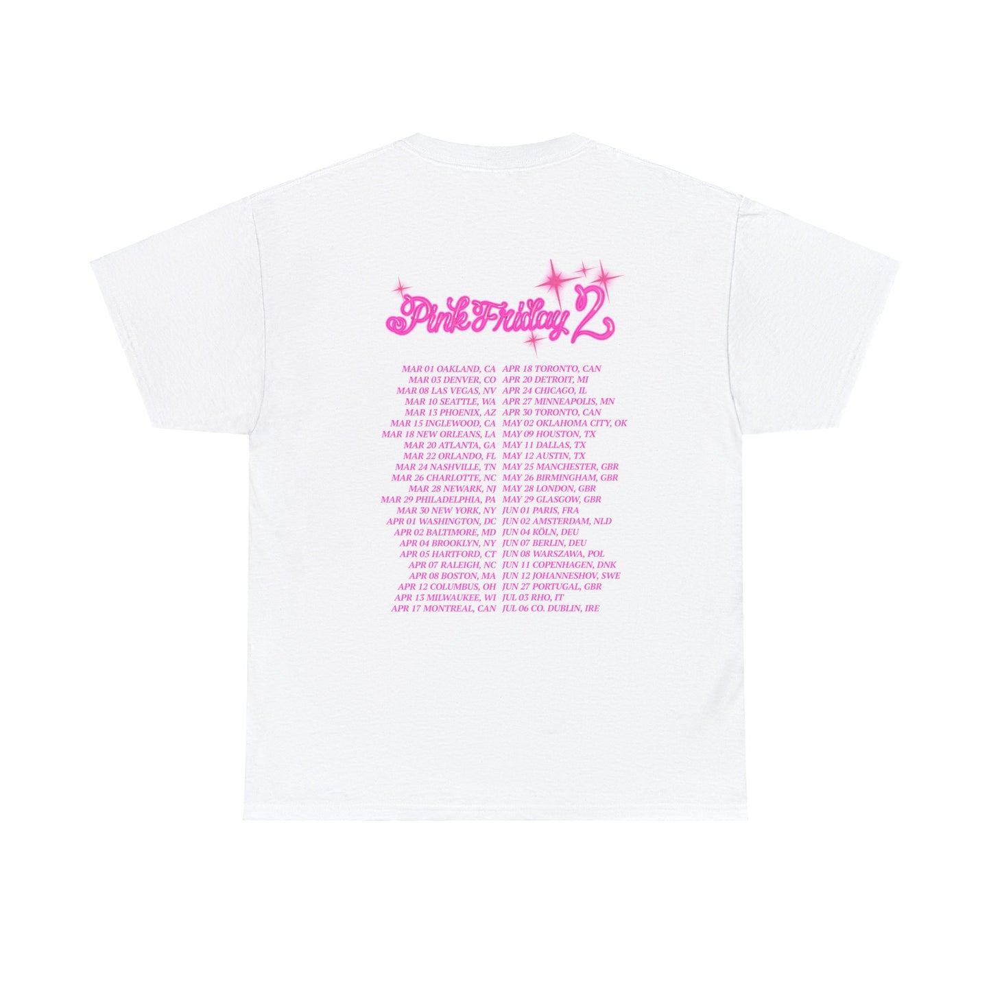 PINK FRIDAY 2 - GAG CITY TOUR DATES COTTON WHITE TEE